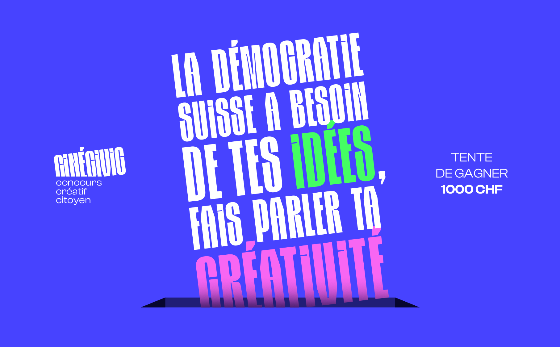 La démocratie suisse a besoin de tes idées, fais parler ta créativité