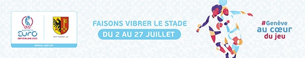 Euro 2025 à Genève