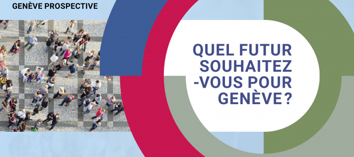 Genève prospective : penser demain, faire aujourd’hui